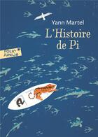 Couverture du livre « L'histoire de Pi » de Yann Martel aux éditions Gallimard-jeunesse