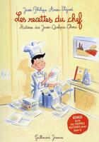 Couverture du livre « Les recettes du chef » de Jean-Philippe Arrou-Vignod et Francois Avril aux éditions Gallimard-jeunesse