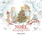 Couverture du livre « Noël aux quatre vents » de Zemanel et Emilie Michaud aux éditions Pere Castor