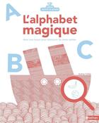 Couverture du livre « L'alphabet magique - avec une loupe pour decouvrir les mots caches » de Audrey Calleja aux éditions Nathan