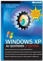 Couverture du livre « Windows xp au quotidien - 2eme edition - au quotidien (2e édition) » de Bott/Siechert/Stinso aux éditions Microsoft Press