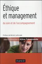 Couverture du livre « Éthique et management médico-social » de Alice Casagrande aux éditions Dunod