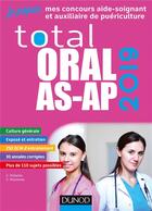 Couverture du livre « Je prépare ; total oral AS-AP ; concours aide-soignant et auxiliaire de puériculture (édition 2019) » de Corinne Pelletier et Charlotte Rousseau aux éditions Dunod