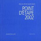Couverture du livre « Point d'etape 2002 : pour une ville de nouvelle mesure (association pour une ville) » de  aux éditions Cerema