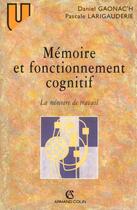 Couverture du livre « Memoire Et Fonctionnement Cognitif » de Gaonac'H aux éditions Armand Colin