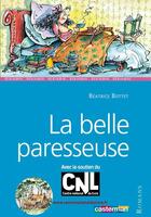 Couverture du livre « La belle paresseuse » de Bottet/Besse aux éditions Casterman Jeunesse