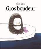 Couverture du livre « Gros boudeur » de Emile Jadoul aux éditions Ecole Des Loisirs