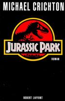 Couverture du livre « Jurassic park t.1 » de Michael Crichton aux éditions Robert Laffont