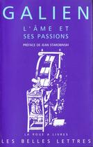 Couverture du livre « L'âme et ses passions » de Galien aux éditions Belles Lettres