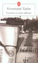 Couverture du livre « Inconnu à cette adresse » de Kathrine Kressmann Taylor aux éditions Le Livre De Poche