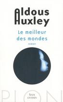 Couverture du livre « Le meilleur des mondes » de Aldous Huxley aux éditions Plon