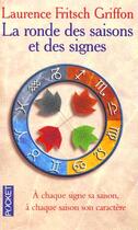 Couverture du livre « La Ronde Des Saisons Et Des Signes » de Laurence Fritsch-Griffon aux éditions Pocket