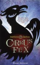 Couverture du livre « Cirrus flux » de Matthew Skelton aux éditions Pocket Jeunesse