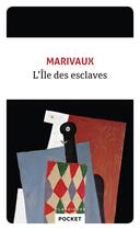 Couverture du livre « L'île des esclaves » de Pierre De Marivaux aux éditions Pocket