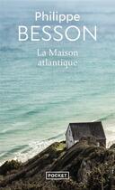 Couverture du livre « La maison atlantique » de Philippe Besson aux éditions Pocket