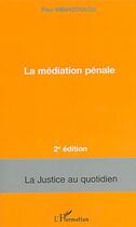 Couverture du livre « La mediation penale - 2e edition (2e édition) » de Paul Mbanzoulou aux éditions Editions L'harmattan