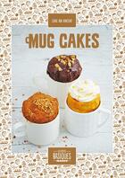 Couverture du livre « Mug cakes » de Chae Rin Vincent aux éditions Mango
