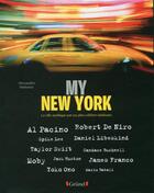 Couverture du livre « My New York ; la ville mythique par ses plus célèbres habitants » de Allessandra Mattanza aux éditions Grund