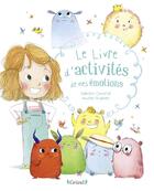 Couverture du livre « Le livre d'activités de mes émotions » de Stephanie Couturier et Maureen Poignonec aux éditions Grund