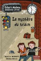 Couverture du livre « Le mystère du train » de M.Widmark & Helena W aux éditions Oskar