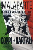 Couverture du livre « Les deux visages de l'Italie ; Coppi et Bartali » de C Malaparte aux éditions Bernard Pascuito