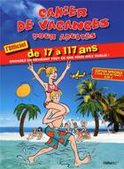 Couverture du livre « Cahier de vacances pour adultes ; été 2015 ; la totale » de  aux éditions Chiflet