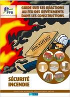 Couverture du livre « Réaction au feu des revêtements intérieurs » de Jean-Charles Du Bellay aux éditions Sebtp
