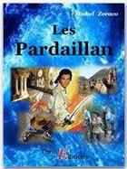 Couverture du livre « Les Pardaillan t.1 » de Michel Zevaco aux éditions Thriller Editions