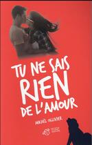 Couverture du livre « Tu ne sais rien de l'amour » de Mikael Ollivier aux éditions Thierry Magnier