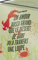 Couverture du livre « Amour aussi grand que le désert de Gobi vu à travers un loupe » de Tilman Rammstedt aux éditions Piranha