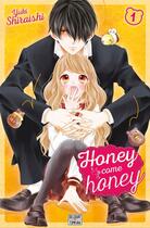 Couverture du livre « Honey come honey Tome 1 » de Yuki Shiraishi aux éditions Delcourt