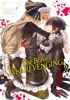 Couverture du livre « The brave wish revenging Tome 9 » de Manmani Ononata et Akira Sakamoto aux éditions Delcourt