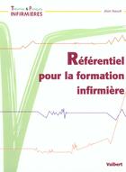Couverture du livre « Referentiel pour la formation infirmiere » de Alain Raoult aux éditions Vuibert