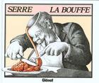 Couverture du livre « La bouffe » de Claude Serre aux éditions Glenat