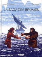 Couverture du livre « La saga des brumes » de Marc Vedrines et Jean-Paul Krassinsky aux éditions Glenat