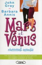 Couverture du livre « Mars et Vénus réussissent ensemble » de Barbara Annis et John Gray aux éditions Michel Lafon