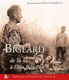 Couverture du livre « Avec bigeard - du tu le a dien bien phu » de Guy Leonetti aux éditions Giovanangeli Artilleur