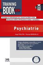 Couverture du livre « Training book qcm psychiatrie » de H.Phulpin-T.Bonduell aux éditions Vernazobres Grego