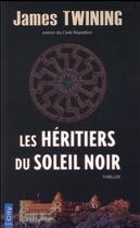 Couverture du livre « Les héritiers du soleil noir » de James Twining aux éditions City