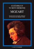 Couverture du livre « Mozart » de Tchitcherine Gueorgu aux éditions L'age D'homme