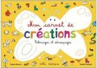 Couverture du livre « Mon carnet de créations » de Angels Navarro et Natalia Margarit aux éditions Mila