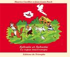 Couverture du livre « Sylvain et Sylvette Tome 26 : le repas interrompu » de Maurice Cuvillier aux éditions Triomphe