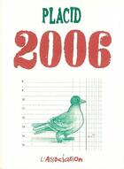 Couverture du livre « Placid 2006 » de Placid aux éditions L'association