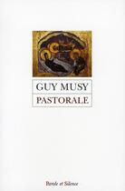 Couverture du livre « Pastorale » de Musy G aux éditions Parole Et Silence