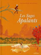 Couverture du livre « Les sages Apalants » de Marie-Sabine Roger et Bruno Pilorget aux éditions Sarbacane