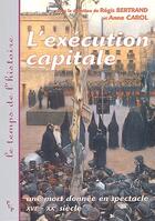 Couverture du livre « L execution capitale. une mort donnee en spectacle » de Bertrand R/Caro aux éditions Pu De Provence