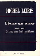 Couverture du livre « L'homme sans honneur » de Michel Leiris aux éditions Nouvelles Editions Place