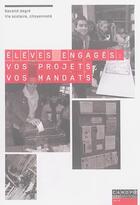 Couverture du livre « Eleves engages : vos projets, vos mandats » de Toth/Menduni/Garcia aux éditions Crdp De Grenoble