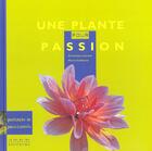 Couverture du livre « Une plante pour passion » de Lenclud aux éditions Le Lou Du Lac