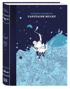 Couverture du livre « Capitaine Mulet » de Sophie Guerrive aux éditions 2024